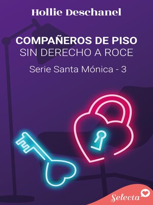cover image of Compañeros de piso sin derecho a roce (Serie Santa Mónica 3)